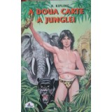 A DOUA CARTE A JUNGLEI-RUDYARD KIPLING-161044