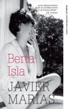 Berta Isla (Vol. 1) - Paperback brosat - Javier Mar&iacute;as - Litera, 2020