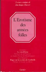 L&#039;EROTISME DES ANNEES FOLLES - JEAN JACQUES PAUVERT (CARTE IN LIMBA FRANCEZA)
