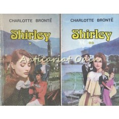 Shirley I, II - Charlotte Bronte