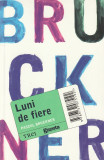 PASCAL BRUCKNER - LUNI DE FIERE + HOTII DE FRUMUSETE ( 2 CARTI )