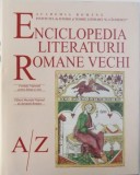 Enciclopedia literaturii rom&acirc;ne vechi, de la A la Z