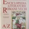 Enciclopedia literaturii rom&acirc;ne vechi, de la A la Z