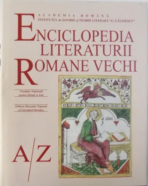 Enciclopedia literaturii rom&acirc;ne vechi, de la A la Z
