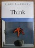 Simon Blackburn - Think