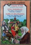 Antologie Ionel Teodoreanu, Barbu St. Delavrancea// ilustratii Vasile Olac