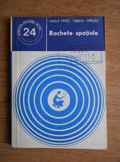 Vasile Mioc - Rachete spatiale