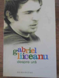 DESPRE URA-GABRIEL LIICEANU, Humanitas