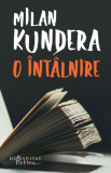 O intalnire &ndash; Milan Kundera