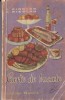 Carte de bucate - E. Ciortan, X. Nicolau, Editura Tehnica, 1961, 382 pagini, 13x20 cm, Romana, Brosata