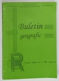 ACADEMIA ROMANA , INSTITUTUL DE GEOGRAFIE , BULETIN GEOGRAFIC , ANUL I , NR. 1 , 1997