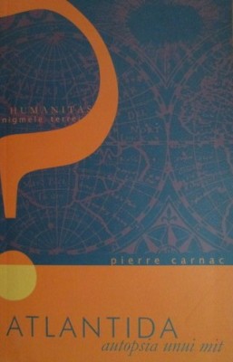 Atlantida, autopsia unui mit - Pierre Carnac foto