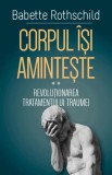 Corpul isi aminteste Vol.2 (resigilat) - Editura Altele