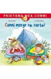 Carte Conni merge cu cortul de Liane Schneider - Carti pentru Copii, Educative