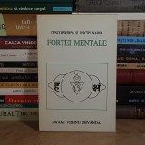 SWAMI VISHNU DEVANDA - DESCOPERIREA SI DISCIPLINAREA FORTEI MENTALE , ANTET *