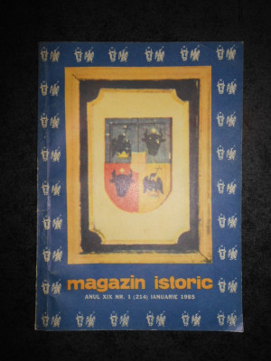 REVISTA MAGAZIN ISTORIC (Ianuarie, 1985) foto
