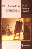 Instaurarea Tabloului - Victor Ieronim Stoichita - Album Arta, Meridiane 1999, Romana, Coperta Paperback