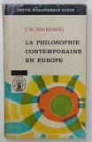 LA PHILOSOPHIE CONTEMPORAINE EN EUROPE par I.M. BOCHENSCKI , 1962 , PREZINTA URME DE UZURA