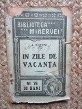 I.Boteni - In zile de vacanta - Ed. Minerva 1910, Bibl. Minervei nr.76