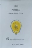 Ghid pentru o viata implinita. Arta antică a bucuriei stoice. William B. Irvine
