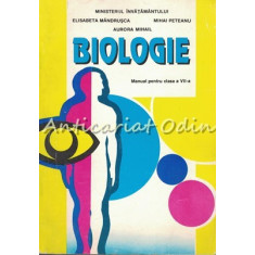 Biologie. Manual Pentru Clasa A VII-A - Elisabeta Mandrusca, Mihai Peteanu