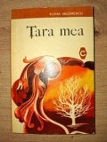Tara mea Culegere de versuri patriotice- Elena Vacarescu