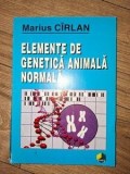 Elemente de genetica animala normala Marius Cirlan