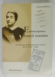 EMANCIPAREA FEMEII ROMANE , STUDIU SI ANTOLOGIE DE TEXTE . VOL. II (1919 -1948 ) de STEFANIA MIHAILESCU , 2004