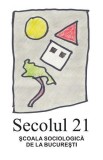 Revista Secolul 21 - Scoala sociologica de la Bucuresti | Sandra Galopentia