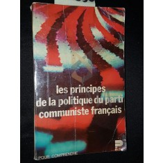 LES PRINCIPES DE LA POLITIQUE DU PARTI COMMUNISTE FRANCAIS