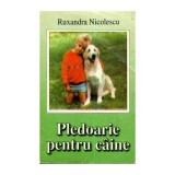 Ruxandra Nicolescu - Pledoarie pentru caine - 111626