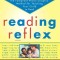Reading Reflex: The Foolproof Phono-Graphix Method for Teaching Your Child to Read