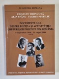 DOCUMENTE S.S.I , DESPRE POZITIA SI ACTIVITATILE GRUPURILOR POLITICE DIN ROMANIA , 6 SEPTEMBRIE 1940 - 23 AUGUST 1944 , VOLUMUL II de CRISTIAN TRONCOT