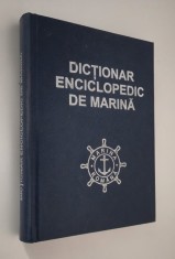 Anton Bejan Dictionar Enciclopedic de Marina Editie completa A - Z Carte cu autograf