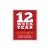 The 12 Week Year Study Guide