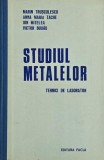 Studiul metalelor. Tehnici de laborator - Marin Trusculescu