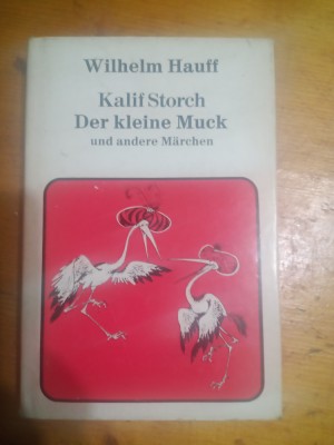 Kalif storh der kleine muck und andere marchen-Wilhelm Hauff foto