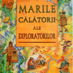 MARILE CALATORII ALE EXPLORATORILOR , 14 HARTI MINUNAT ILUSTRATE de NICKI PALIN , GARY HINCKS, 2005
