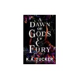 A Dawn of Gods and Fury