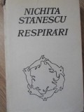 Respirari - Nichita Stanescu, Editura Sport-Turism 1982, Roman Cartonat, 379 Pagini