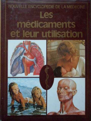 Nouvelle Encyclopedie De La Medecine Les Medicaments Et Leur - Colectiv ,285568 foto