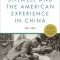 Stilwell and the American Experience in China: 1911-1945