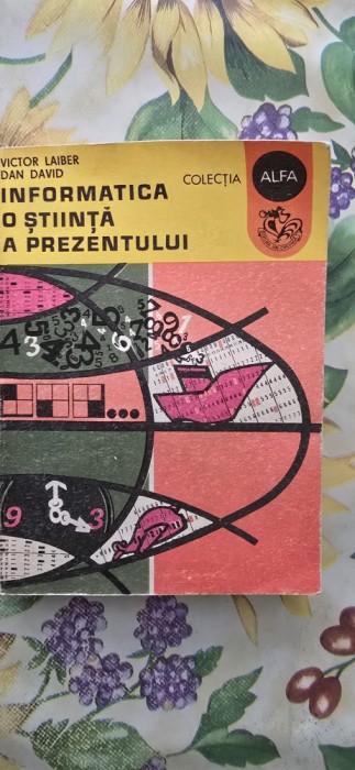 Victor Laiber dan David - Informatica o stiinta a prezentului