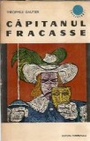 Cumpara ieftin Capitanul Fracasse (colectia Cutezatorii) - Theophile Gautier