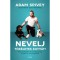 Nevelj t&ouml;k&eacute;letes kuty&aacute;t! - Adam Spivey