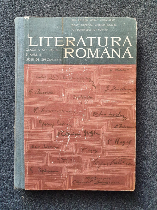 LITERATURA ROMANA MANUAL PENTRU CLASA A XI-A - Boldan, Cioculescu