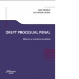 Drept procesual penal. Editia a 4-a - Alexandru Boroi, Gina Negrut