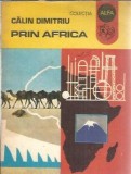 Carte Prin Africa Calin Dimitriu Editura Ion Creanga Editie Veche 1977 Colectia Alfa