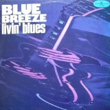 Livin' Blues - Blue Breeze (Disc Vinil, Polskie Nagrania Muza, 1978, 12 inch, 33 RPM, SX-1687)