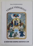 VAMILE VAZDUHULUI SI MARTURII DESPRE EXISTENTA LOR de PROTOS . NICODIM MANDITA , ANII &#039;90